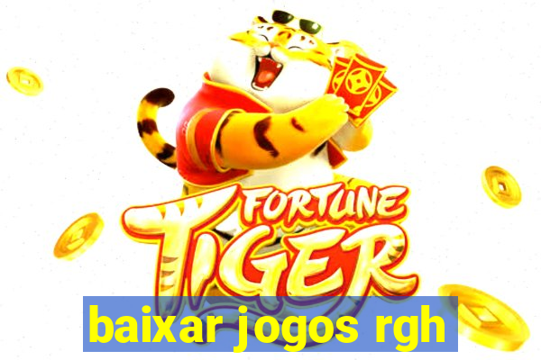 baixar jogos rgh